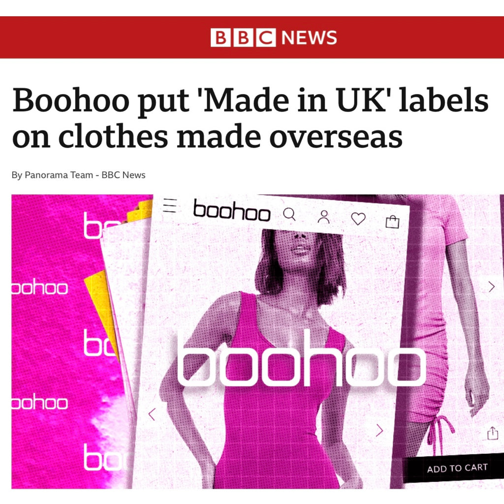 Boohoo put 'Made in UK' labels on clothes made overseas!